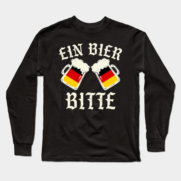 German Oktoberfest Shirt Ein Bier Bitte Beer Drinking Long Sleeve T-Shirt by nadinecarolin71415